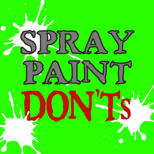 spraypaintdonts