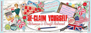 Reclaim Yourself Women's Craft Retreat
